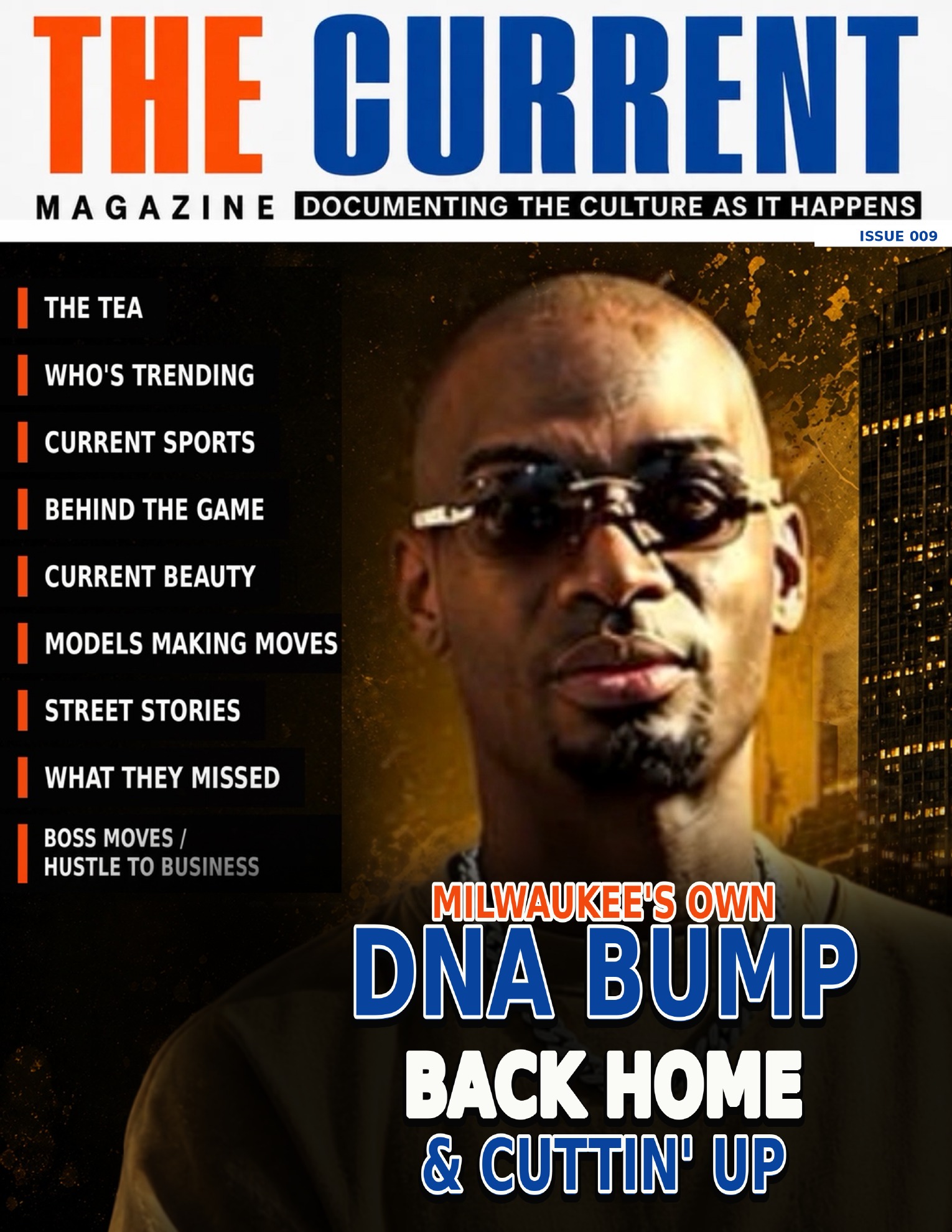 THE CURRENT MAGAZINE Issue 009 cover featuring DNA Bump